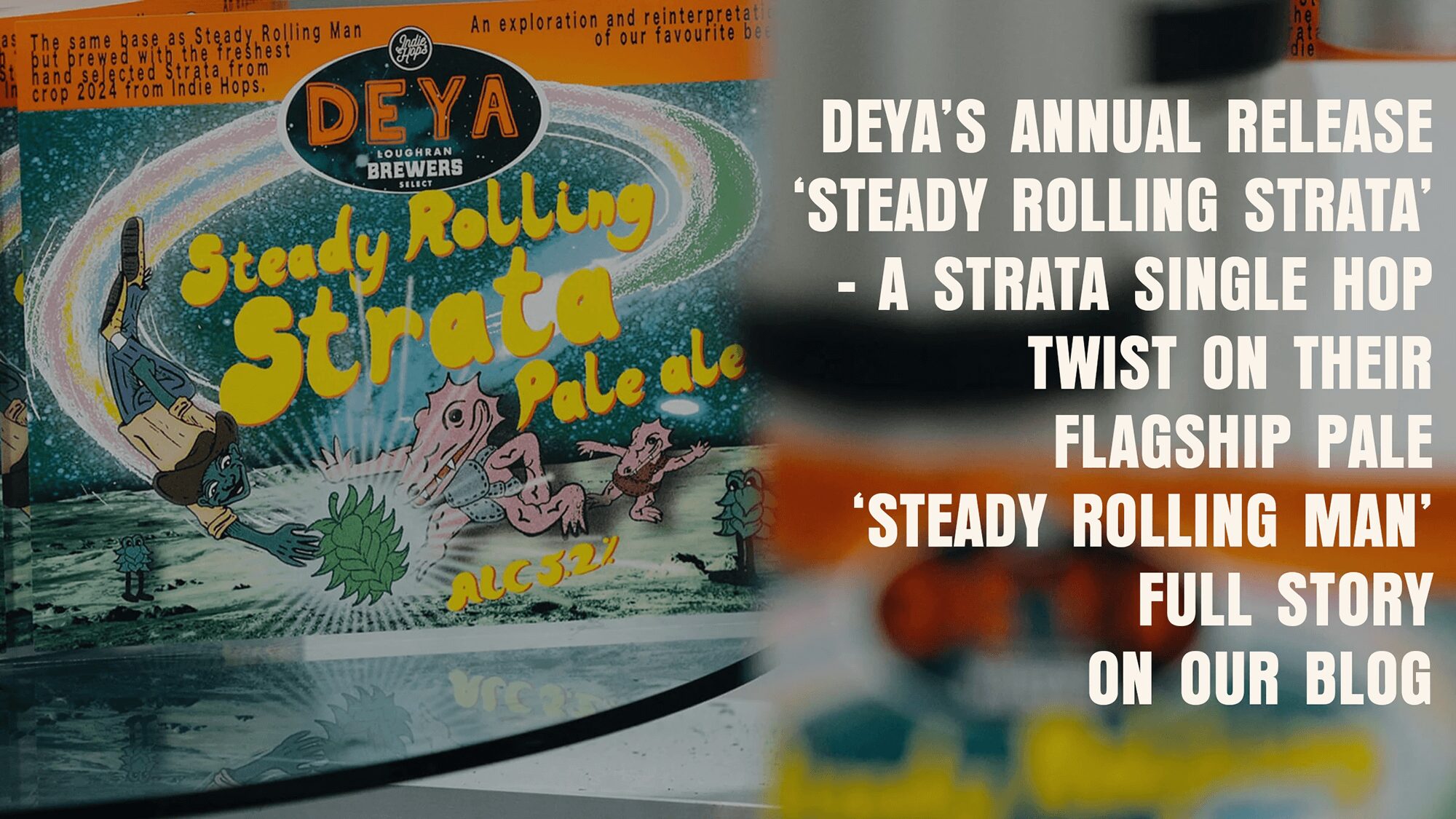 Canning Line DEYA Steady Rolling Strata 2024